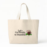 Lets Get Ready To Stumble bags