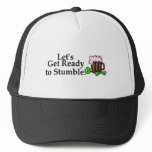 Lets Get Ready To Stumble hats