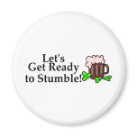 Lets Get Ready To Stumble magnets