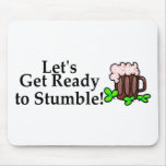 Lets Get Ready To Stumble mousepads
