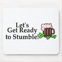 Lets Get Ready To Stumble St Patricks Day Mouse Mats