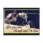 Let's Give Him Enough And On Time Postcards
