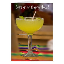 Let's go to Happy Hour! Greeting Cards