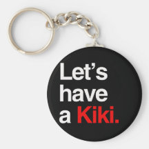 Let's have a kiki  -.png keychain