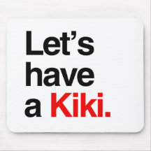 Let's have a kiki -.png mouse mat
