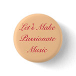 Let's Make Passionate Music buttons
