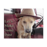 Let's Make Some Dust...okie Says Post Card