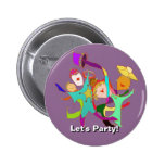 Let's Party! Carnival! Dancing in the Streets! Buttons