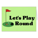 Let's Play a Round Greeting Cards