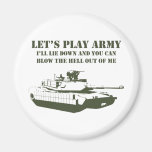 Let's Play Army Fridge Magnets