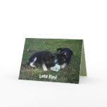 Lets Play!  German Shepherd Puppy Greeting Card