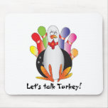 Let's talk Turkey! mousepads