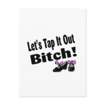 Lets Tap It Out Bitch Postcard