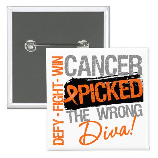 Leukaemia Cancer Picked The Wrong Diva Pinback Buttons