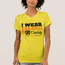 Leukaemia I Wear Orange For Daddy Shirts