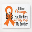 Leukaemia Orange Ribbon Hero My Brother mousepads