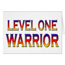 Level one warrior greeting card