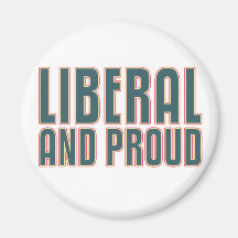 Liberal and Proud Refrigerator Magnets