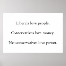 Liberal Conservative Neoconservative Posters