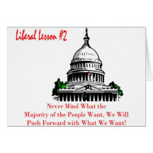 Liberal Lesson 2-Never Mind What The Majority Cards
