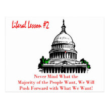 Liberal Lesson 2-Never Mind What The Majority Post Card