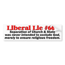 Liberal Lie #666 Bumper Sticker