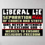 Liberal Lie #666 posters