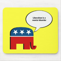 Liberalism is a mental disorder mousepads