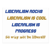 Liberalism Rocks - Cool - Progress - Why not - M1 Postal