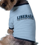 Liberals - The Enemy Within pet clothing
