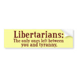 Libertarians Bumper Sticker bumper stickers