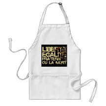 Liberte Egalite Fraternite: French Revolution Apron