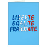 Liberte Egalite Fraternite Products Greeting Cards