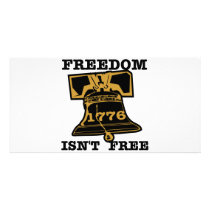 Liberty Bell Freedom Isn't Free Custom Photo Card