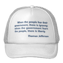 Liberty - Tyranny: Thomas Jefferson Quote hats