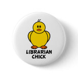 Librarian Chick Button