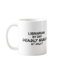 Librarian Deadly Ninja by Night Mugs