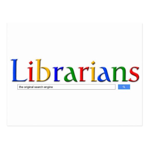 Librarians The Original Search Engine Postcard Zazzle