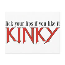 Lick Your Lips if you Like it Kinky Postcard