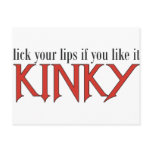 Lick Your Lips if you Like it Kinky postcards