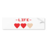 Life bumper stickers