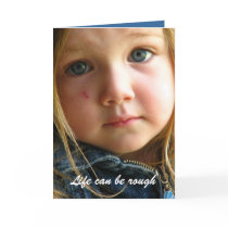 Life can be rough card