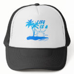 Life Is A Beach - Happy Relax Holiday Summer hats