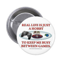 Life is a Hobby Between Games Button