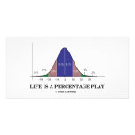 Life Is A Percentage Play (Statistics Humour) Personalised Photo Card