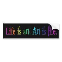 Life Is Art Bumper Sticker