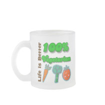 Life is Better 100 Percent Vegetarian Mugs
