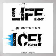 LIFE IS BETTER ON ICE! PRINT