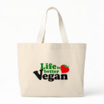 Life is better Vegan bags