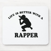 Life is better with a Rapper Mousepad